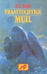 Tubb, E.C. - Vraatzuchtige muil Tubb, E.C. - Vraatzuchtige muil