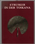 Mario Cygielman - Etrusker in der Toskana : etruskische Gräber der Frühzeit