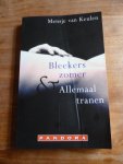 Keulen, M. van - Bleekers zomer & Allemaal tranen