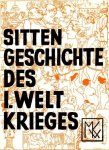 Hirschfeld, Magnus, Andreas Gaspar, ed., - Sittengeschichte der Ersten Weltkrieges.