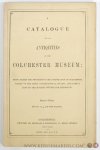 Spalding, Frederick. - A Catalogue of the Antiquities in the Colchester Museum, Second Edition with illustrations.