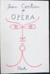 Cocteau, Jean - Opéra. Oeuvres poétiques 1925 - 1927. Édition nouvelle ornée de huit dessins de l'auteur.