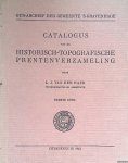 Haer, van der, L.J. - Catalogus van de historisch-topografische prentenverzameling. Eerste deel