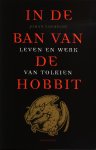 Vanhecke, Johan - In de ban van de hobbit. Leven en werk van Tolkien.