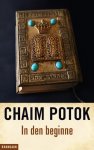 Chaim Potok - Potok, Chaim-In den beginne (nieuw, licht beschadigd)