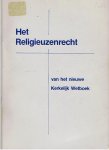 Redactie - Het Religieuzenrecht van het nieuwe Kerkelijk Wetboek
