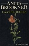 Brookner, Anita - Laatbloeiers