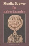 Sauwer, Monica - De nabestaanden