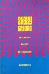 Echols, Alice - Shaky Ground - The Sixties & Its Aftershock