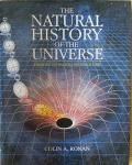Colin A. Ronan - The natural history of the universe - from the big bang to the end of time