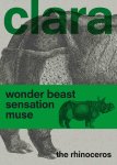 Clara de Neushoorn - Clara the Rhinoceros Wonder Animal Muse Star