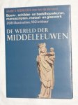 Kidson, Peter - Gaade's wegwijzers door het rijk der kunst: De wereld der middeleeuwen