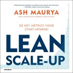 Ash Maurya - Lean scale-up