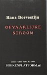 Dorrestijn, Hans - Gevaarlijke stroom