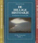 Houten, Ulbe van - De Hillige Histoarje. Ferteld foar it Fryske folk. It Nije Testamint (drie delen)