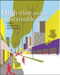 Han Meyer [Ed.] , Daan Zandbelt [Ed.] - High-rise and the sustainable city
