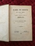 Alberdingk Thijm, P.P.M. - Karel de groote en zijne eeuw (741-814) voorgesteld in zonderheid met betrekking tot Nederland