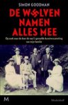 Simon Goodman - De wolven namen alles mee - Op zoek naar de door de nazi's geroofde kunstverzameling van mijn familie Simon Goodman - De wolven namen alles mee - Op zoek naar de door de nazi's geroofde kunstverzameling van mijn familie