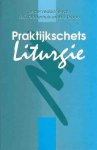 Oosterhuis, Thijs / Urban, Elly (red.) - Praktijkschets liturgie