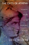 Joel Mokyr 46905 - The gifts of Athena historical origins of the knowledge economy Joel Mokyr 46905 - The gifts of Athena historical origins of the knowledge economy