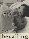 Sweeing, Ronald & E. Leisen - De bevalling. Het wonder der geboorte
