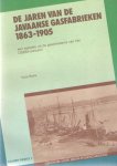 Boele, Cora - De jaren van de Javaanse gasfabrieken 1863-1905: een episode uit de geschiedenis van het OGEM-concern