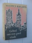 Roelants, Maurice - Gebed om een goed einde.