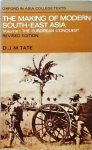 Tate - The making of modern South-East Asia Volume 1