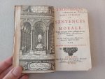 Bruillard Coursan, Claude ddu - Bibliotheque, contenant un amas curieux de sentences de morale, Tirees des plus beaux passages de tous les Auteurs celebres, tant anciens que modernes.