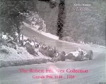 Nixon, Chris - The Robert Fellowes Collection. Grand Prix 1934-1939