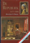 Israel, J.I. - De Republiek, 1477-1806  2 delen