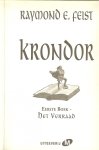 Feist  Raymond E.  Vertaald door Richard Heufkens - Krondor   eerste boek  Het verraad