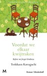 Toshikazu Kawaguchi - (1) Voordat We Elkaar Kwijtraken