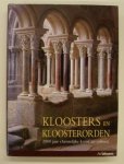 KRUGER, KRISTINA. - Kloosters en Kloosterorden. 2000 jaar christelijke kunst en cultuur.