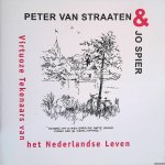 Beugeling, Niels & Aldje Bertrams - Peter van Straaten & Jo Spier: Virtuoze tekenaars van het Nederlandse leven