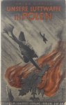 Adler Hermann - Unsere Luftwaffe in Polen, Erlebenisberichte zusammengestellt und bearbeitet