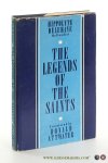 Delehaye, Hippolyte. - The legends of the Saints. With a memoir of the author by Paul Peeters. Translated by Donald Attwater.