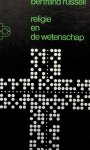 Russell, Bertrand - Religie en de wetenschap Russell, Bertrand - Religie en de wetenschap