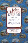 John Cheever - Kroniek van de familie Wapshot