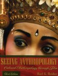 Heider, Karl G. - Seeing Anthropology. Cultural Anthropology Through Film