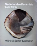 Spruit Ledeboer - Nederlandse keramiek / 1975-1985 / druk 1