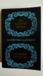 Lannoy Kathinka - De glazen muur + De muur stort in