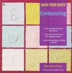 Marianne Perlot - Embossing passie voor papier