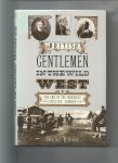 Woods, Lawrence M - British gentlemen in the wild west