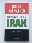 Bremaeker, Jos de - Gegijzeld in Irak / document