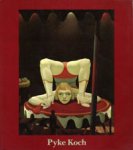 KOCH -  Blotkamp, Carel & Annelys Meijer: - Pyke Koch. (Edition Francaise).