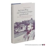 Demel, Sebastian. - Auf dem Weg zur Verantwortungsgesellschaft. Ernst Abbe und die Carl Zeiss-Stiftung im deutschen Kaiserreich. Demel, Sebastian. - Auf dem Weg zur Verantwortungsgesellschaft. Ernst Abbe und die Carl Zeiss-Stiftung im deutschen Kaiserreich.