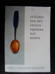 Catalogus - Eetgerei van het stenen tijdperk tot heden, Collectie Bodo Glaub