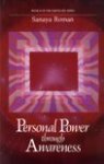 Roman, Sanaya - Personal Power Through Awareness / A Guidebook for Sensitive People