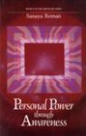 Roman, Sanaya - Personal Power Through Awareness / A Guidebook for Sensitive People